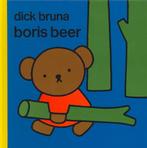 Boris beer / Dick Bruna kinderboeken 9789000027361, Verzenden, Gelezen, Dick Bruna