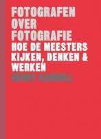 Fotografen over fotografie 9789068687576 Henry Carroll, Boeken, Kunst en Cultuur | Fotografie en Design, Verzenden, Zo goed als nieuw
