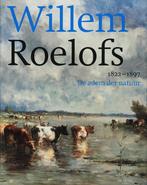 Willem Roelofs 1822-1897 9789068684322 M. van Heteren, Verzenden, M. van Heteren