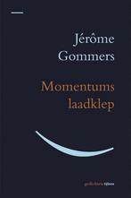Momentums laadklep 9789492148018 Jérôme Gommers, Boeken, Verzenden, Gelezen, Jérôme Gommers
