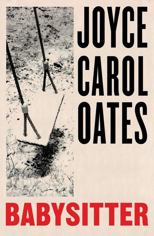 Babysitter 9780008536824 Joyce Carol Oates, Boeken, Overige Boeken, Zo goed als nieuw, Verzenden