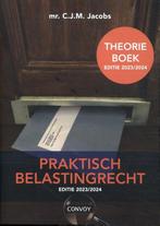 Praktisch Belastingrecht 2023/2024 Theorieboek 9789463173452, Boeken, Verzenden, Zo goed als nieuw, C.J.M. Jacobs
