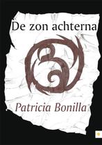 De zon achterna 9789048424344 Patricia Bonilla, Verzenden, Zo goed als nieuw, Patricia Bonilla
