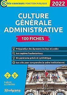 Culture générale administrative - 100 fiches: 2022 ...  Book, Livres, Livres Autre, Envoi
