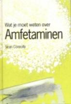 Amfetaminen / Wat jij wilt weten over 9789054954484, Verzenden, Zo goed als nieuw, S. Connolly