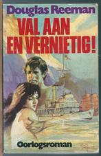 Val aan en vernietig 9789023504016 Douglas Reeman, Verzenden, Douglas Reeman