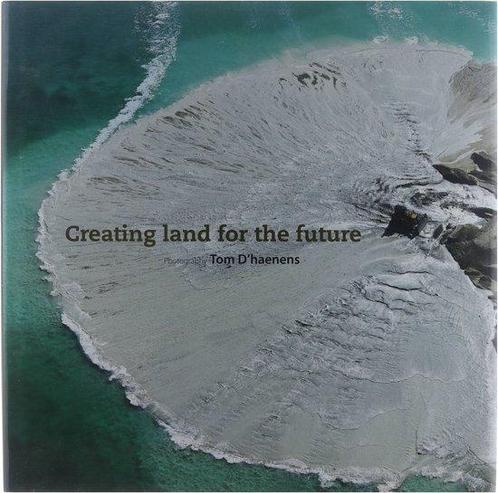 Creating land of the future 9789089310354, Livres, Art & Culture | Photographie & Design, Envoi