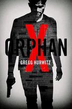Orphan X / Orphan X / 1 9789400507388 Gregg Hurwitz, Boeken, Verzenden, Gelezen, Gregg Hurwitz