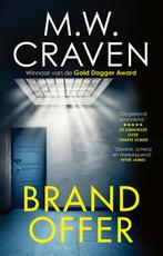 Brandoffer / Washington Poe en Tilly Bradshaw / 1, Verzenden, Gelezen, M.W. Craven