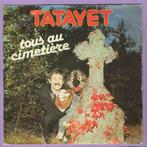 Tatayet – Tous Au Cimetière / Dégueulasse (7-Vinyl-Single), CD & DVD, Vinyles Singles, Ophalen of Verzenden