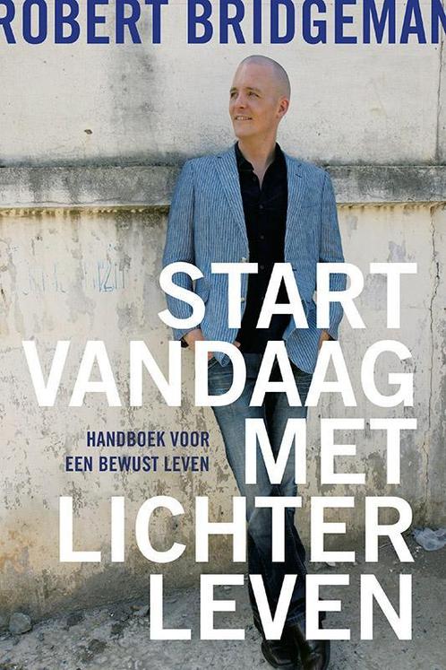 Start vandaag met lichter leven! 9789020210675, Boeken, Esoterie en Spiritualiteit, Zo goed als nieuw, Verzenden