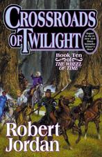 Crossroads of Twilight 9780312864590 Robert Jordan, Boeken, Verzenden, Gelezen, Robert Jordan