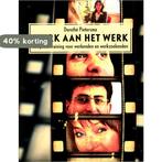 Sterk aan het werk 9789046902776 Dorothé Pietersma, Verzenden, Dorothé Pietersma