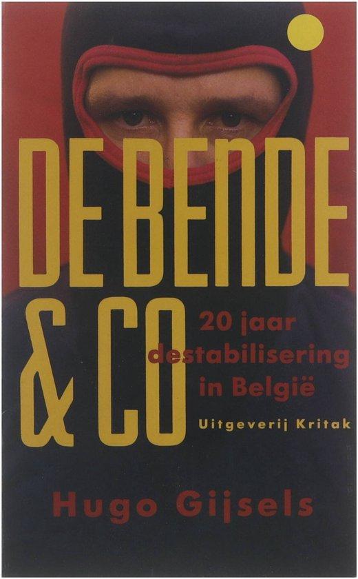 De bende & co : 20 jaar destabilisering in Belgie Gysels, Livres, Politique & Société, Envoi