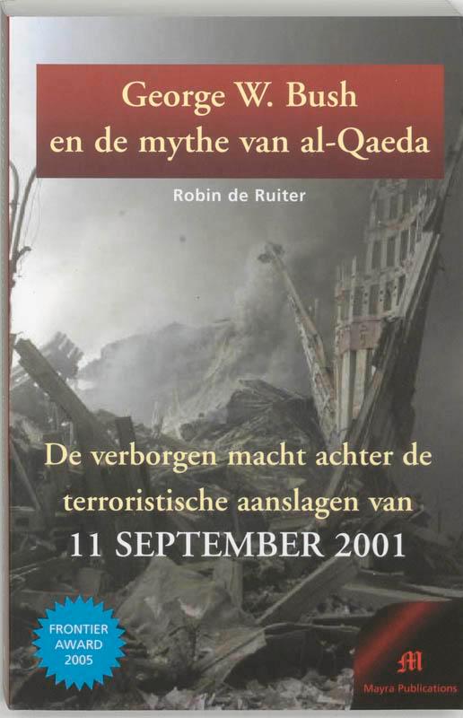 George W. Bush en de mythe van al-Qaeda / In naam van de, Boeken, Oorlog en Militair, Gelezen, Verzenden
