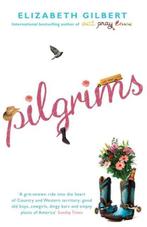 Pilgrims 9780747598251, Elizabeth Gilbert, Verzenden
