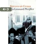 Brieven uit Genua 9789029506618 Ilja Leonard Pfeijffer, Boeken, Verzenden, Gelezen, Ilja Leonard Pfeijffer