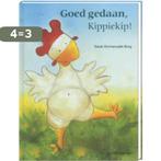 Goed gedaan, Kippiekip! / Een Vier Windstreken prentenboek, Boeken, Verzenden, Zo goed als nieuw, S.E. Burg