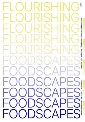 Flourishing Foodscapes 9789492095381 Han Wiskerke, Verzenden, Han Wiskerke
