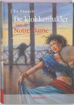 De klokkenluider van de Notre-Dame / Klassieker E. Franck, Boeken, Verzenden, Gelezen, E. Franck