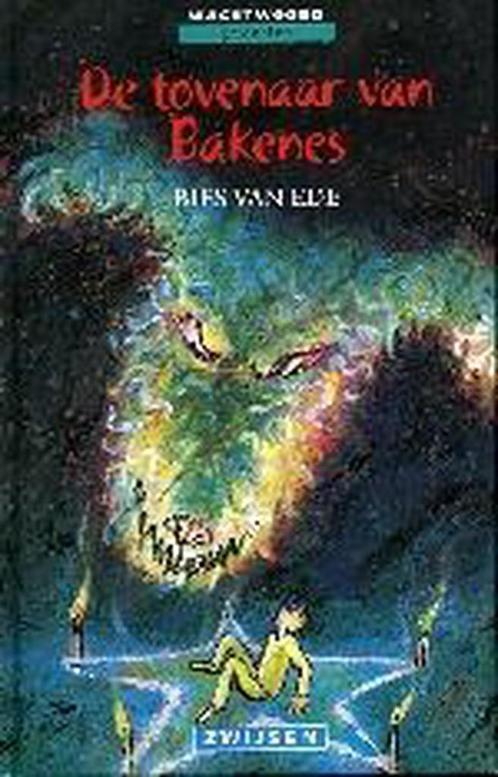 De tovenaar van Bakenes / Wachtwoord griezelen 9789027686275, Boeken, Kinderboeken | Jeugd | 10 tot 12 jaar, Gelezen, Verzenden