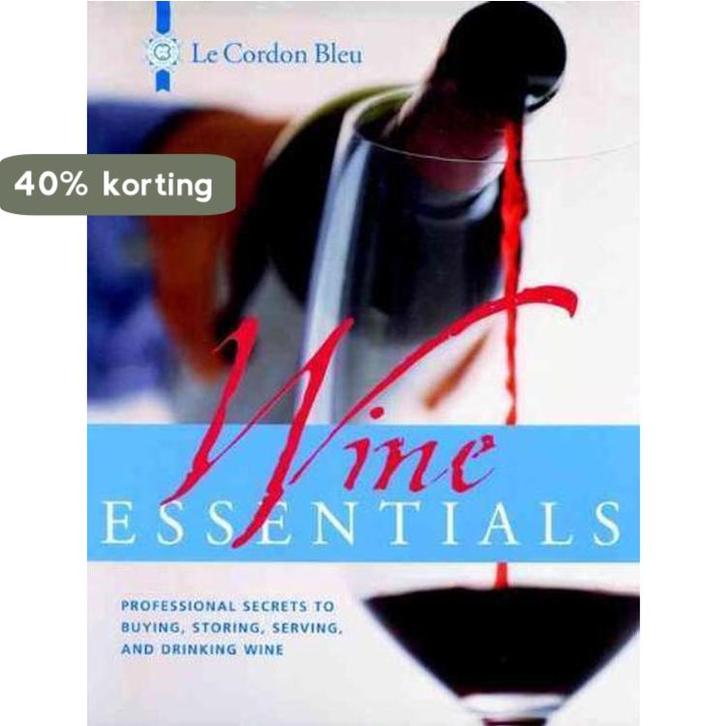 Le Cordon Bleu Wine Essentials 9780471393474 Le Cordon Bleu, Boeken, Taal | Engels, Gelezen, Verzenden