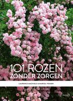 101 rozen zonder zorgen 9789022330661, Laurence Machiels, Marcel Vossen, Zo goed als nieuw, Verzenden