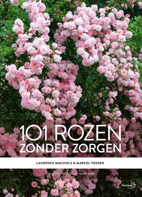 101 rozen zonder zorgen 9789022330661, Livres, Nature, Envoi