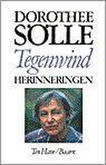 TEGENWIND 9789025946074 Dorothee Sölle, Verzenden, Dorothee Sölle