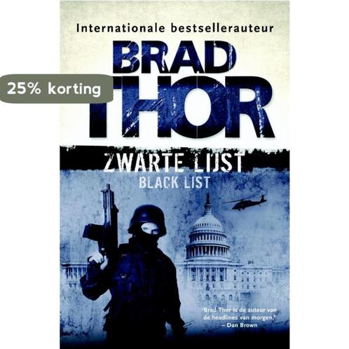 Zwarte lijst / Scot Harvath / 11 9789045213965 Brad Thor, Boeken, Thrillers, Gelezen, Verzenden