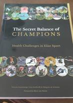 Boek - The secret balance of champions 9781780845852, Verzenden, Gelezen, Vincent Gouttebarge