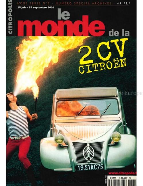 LE MONDE DE LA 2CV CITROËN (CITROPOLIS, HORS SERIE No3), Livres, Autos | Livres