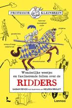 Wonderlijke weetjes en fascinerende feiten over de ridders /, Boeken, Verzenden, Gelezen, Sarah Devos