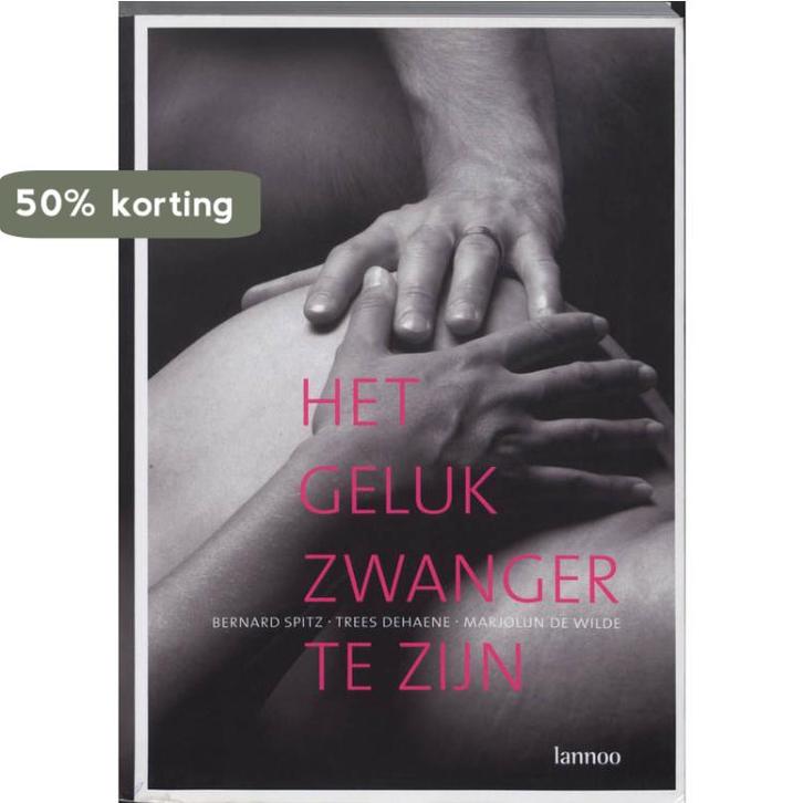 Het geluk zwanger te zijn 9789020965247 B. Spitz, Boeken, Zwangerschap en Opvoeding, Gelezen, Verzenden