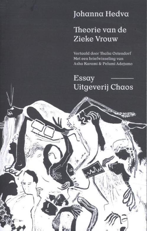 Theorie van de Zieke Vrouw 9789493248915 Johanna Hedva, Boeken, Overige Boeken, Zo goed als nieuw, Verzenden