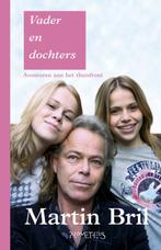 Vader en dochters 9789044618235 Martin Bril, Boeken, Verzenden, Zo goed als nieuw, Martin Bril