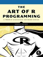 Art Of R Programming 9781593273842 Norman Matloff, Verzenden, Gelezen, Norman Matloff