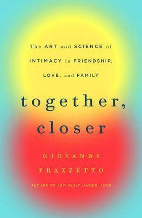 Together, Closer 9780143109440 Giovanni Frazzetto, Boeken, Overige Boeken, Gelezen, Verzenden