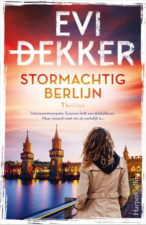 Stormachtig Berlijn 9789402708974 Evi Dekker, Boeken, Thrillers, Gelezen, Verzenden