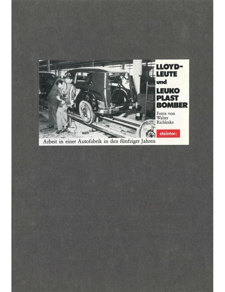LLYOD LEUTE UND LEUKOPLASTBOMBER, ARBEIT IN EINER, Boeken, Auto's | Boeken