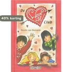 De love is lol club 9789020673715 Nicole van Heeswk, Boeken, Verzenden, Zo goed als nieuw, Nicole van Heeswk