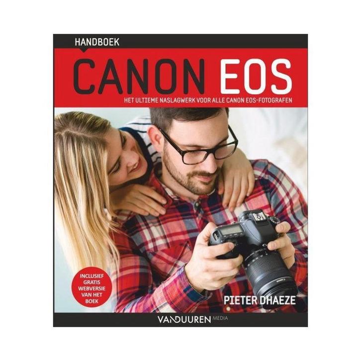 Handboek Canon EOS 9789463560122 Pieter Dhaeze, Boeken, Hobby en Vrije tijd, Zo goed als nieuw, Verzenden
