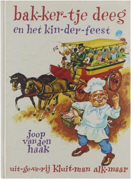 Bak-ker-tje Deeg en het kin-der-feest 9789020690194, Livres, Livres pour enfants | Jeunesse | 13 ans et plus, Envoi