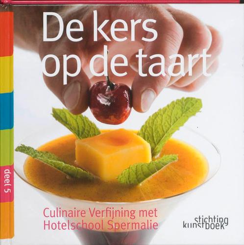 De kers op de taart / Culinaire verfijning met Hotelschool, Boeken, Kookboeken, Zo goed als nieuw, Verzenden