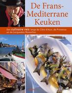 De Frans Mediterrane Keuken 9789044708769, Boeken, Zo goed als nieuw, Jorg Zipprick, Cornelia Schinharl, Verzenden