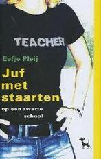 Juf met staarten op een zwarte school 9789053303894 E. Pleij, Verzenden, Gelezen, E. Pleij