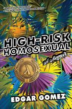 High-risk Homosexual 9781593767051, Edgar Gomez, Verzenden