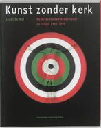 Kunst zonder kerk 9789053564905 J. de Wal, Boeken, Verzenden, Gelezen, J. de Wal