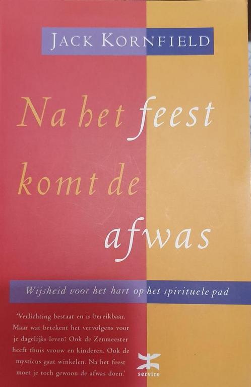NA HET FEEST KOMT DE AFWAS 9789021595856 J. Kornfield, Boeken, Filosofie, Gelezen, Verzenden