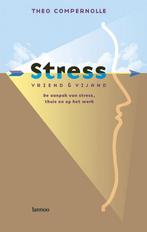 Stress, Vriend en vijand - Theo Compernolle - 9789077432105, Boeken, Gezondheid, Dieet en Voeding, Nieuw, Verzenden